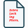 Zebra Locking Pliers, Semi-Circular Jaws